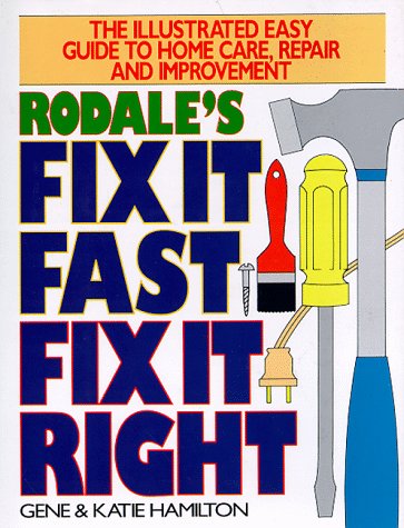 Book cover for Rodales Fix It Fast, Fix It Right