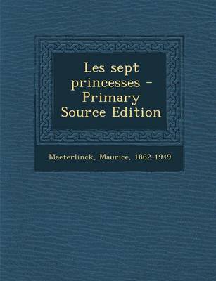 Book cover for Les Sept Princesses - Primary Source Edition