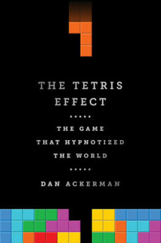 Cover of The Tetris Effect