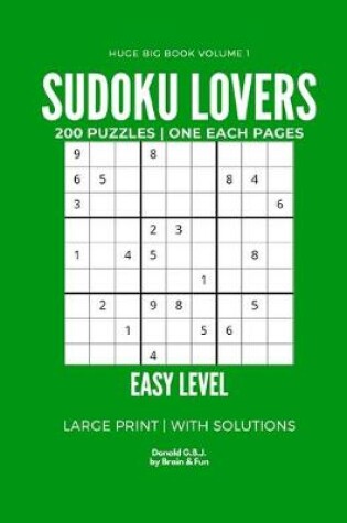 Cover of Sudoku Lovers Huge Big Book Large Print Easy Level