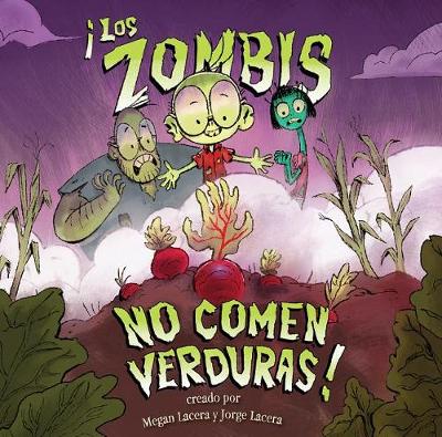 Book cover for Zombis No Comen Verduras!