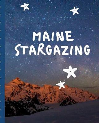 Book cover for Maine Stargazing