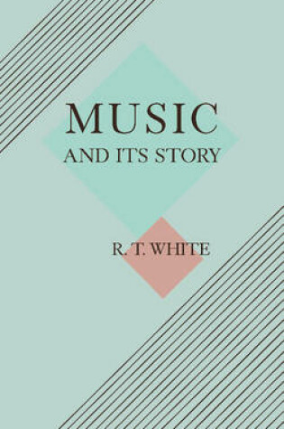 Cover of Music and its Story