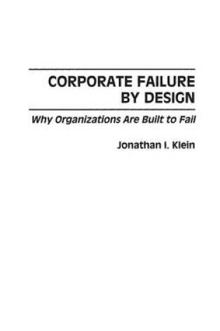 Cover of Corporate Failure by Design