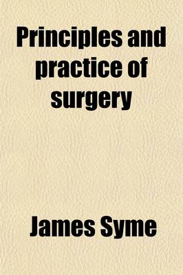 Book cover for Principles and Practice of Surgery