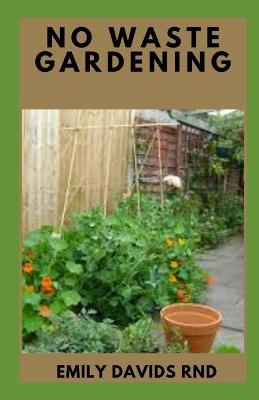 Book cover for No Waste Gardening