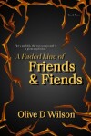 Book cover for A Faded Line of Friends and Fiends