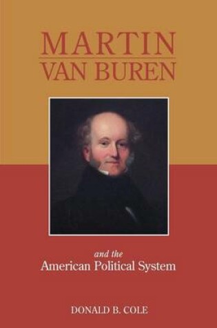 Cover of Martin Van Buren and the American Political System