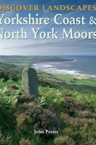 Cover of Discover Landscapes - Yorkshire Coast and North York Moors