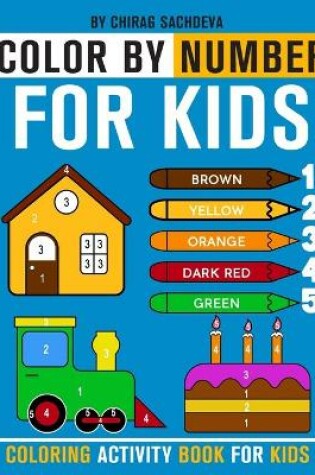 Cover of Color By Number for Kids