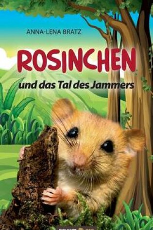 Cover of Rosinchen und das Tal des Jammers