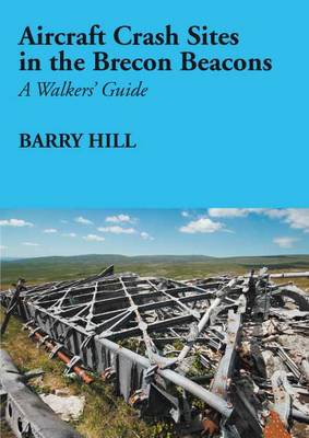 Book cover for Aircraft Crash Sites in the Brecon Beacons