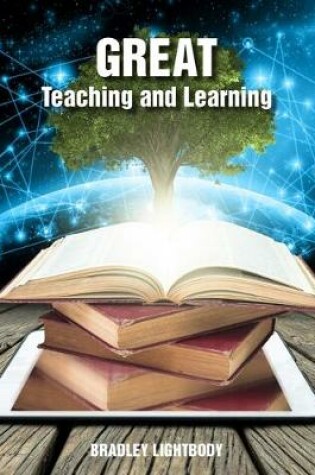 Cover of Great Teaching and Learning