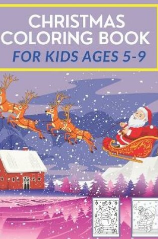 Cover of Christmas Coloring Book for Kids Ages 5-9