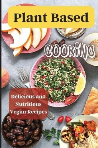 Cover of Plant Based Cooking