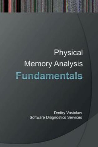 Cover of Fundamentals of Physical Memory Analysis