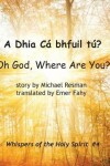Book cover for Oh God, Where Are You?