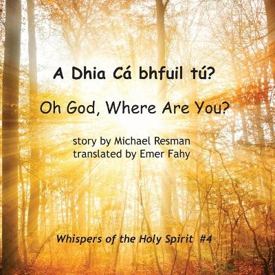 Book cover for Oh God, Where Are You?