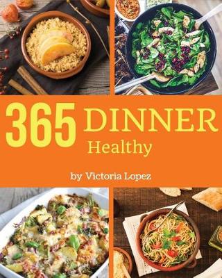 Cover of Healthy Dinner 365