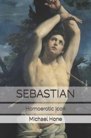 Cover of Sebastian Homoerotic Icon