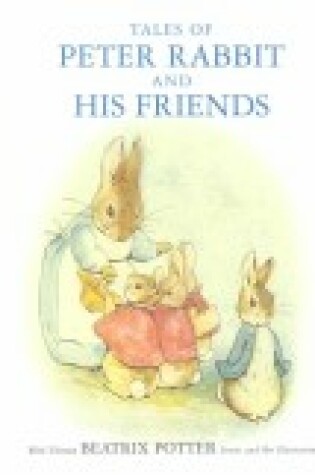 Cover of Tales of Pet Rabbit His Friends