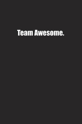 Book cover for Team Awesome.