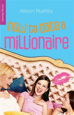 Book cover for How to Date a Millionaire