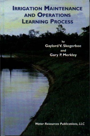 Book cover for Irrigation Maintenance and Operations Learning Process