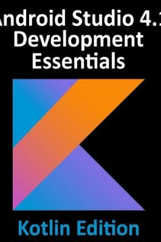 Cover of Android Studio 4.1 Development Essentials - Kotlin Edition