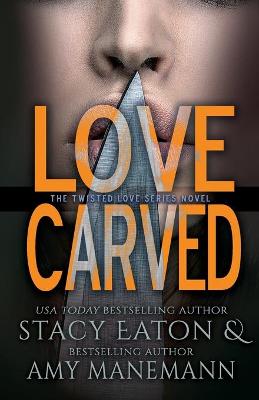 Book cover for Love Carved