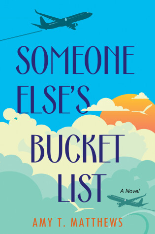 Cover of Someone Else's Bucket List