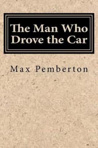 Cover of The Man Who Drove the Car