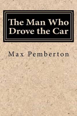 Book cover for The Man Who Drove the Car