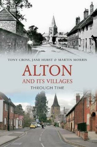 Cover of Alton and its Villages Through Time