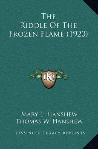 Cover of The Riddle of the Frozen Flame (1920)