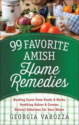 Book cover for 99 Favorite Amish Home Remedies