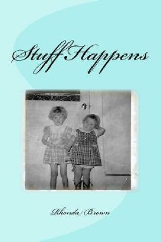 Cover of Stuff Happens