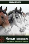 Book cover for Horse Coloring Books Vol.2 for Relaxation Meditation Blessing