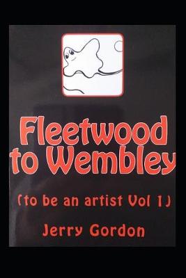 Book cover for Fleetwood to Wembley