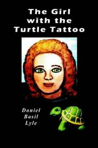 Cover of The Girl with the Turtle Tattoo