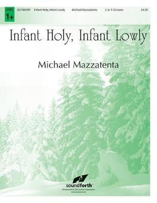 Cover of Infant Holy, Infant Lowly