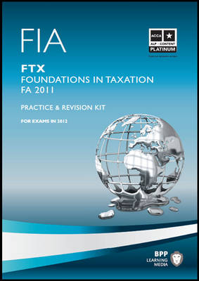 Cover of FIA Foundations in Taxation - FTX Revision Kit