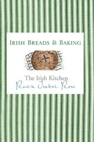 Cover of The Irish Kitchen - Breads & Baking