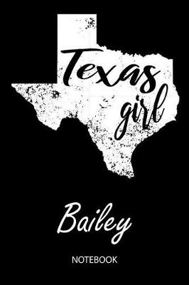 Book cover for Texas Girl - Bailey - Notebook