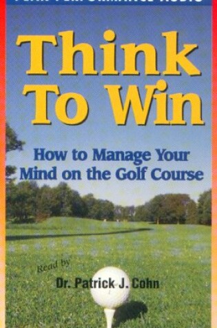 Cover of Think to Win (2 Cass)
