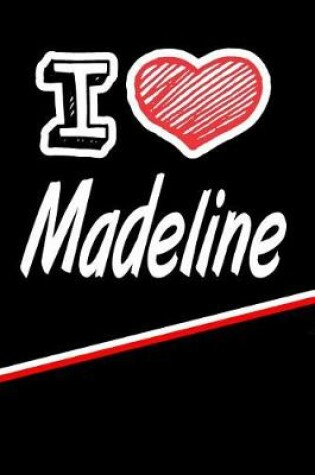 Cover of I Love Madeline