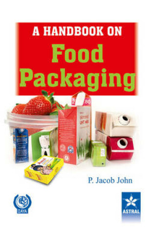 Cover of A Handbook on Food Packaging