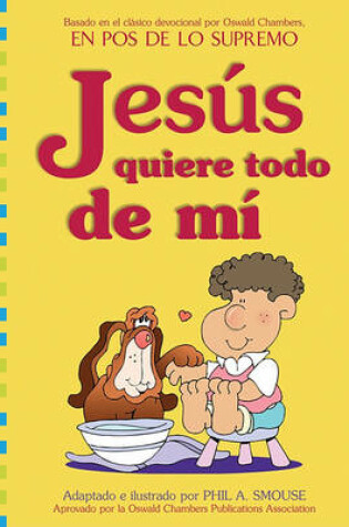 Cover of Jesus Quiere Todo de Mi