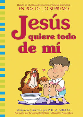 Book cover for Jesus Quiere Todo de Mi