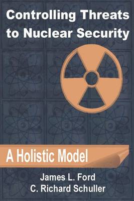 Book cover for Controlling Threats to Nuclear Security